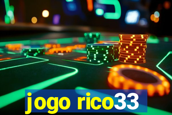 jogo rico33